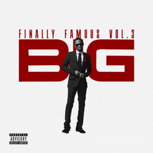 Big Sean - Finally Famous Vol. 3 (Cover art)