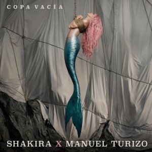 Shakira - Copa Vacía (ft. Manuel Turizo) (Cover art)