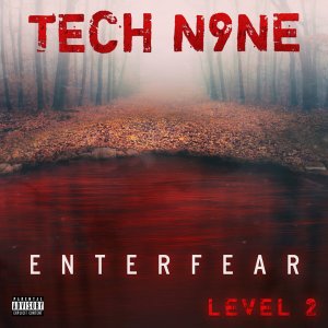 Tech N9ne - EnterFear Level 2 (Cover art)