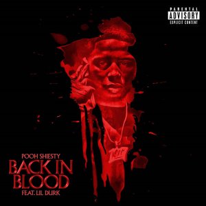Pooh Shiesty - Back In Blood (ft. Lil Durk) (Cover art)