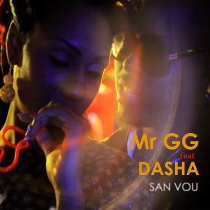 Mr GG - San Vou (ft. Dasha) (Cover art)