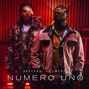Jahyanaï - Numero Uno (ft. Meryl) (Cover art)