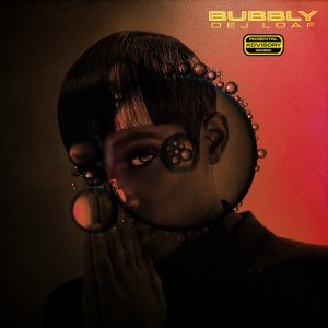 Dej Loaf - Bubbly (Cover art)