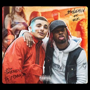 Bolémvn - Prends Ta Monnaie (ft. RK) (Cover art)