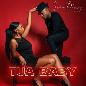 Irina Barros - Tua Baby (ft. Mr. Carly) (Cover art)