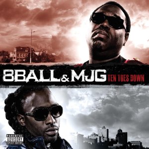 8Ball and MJG - Ten Toes Down (Cover art)