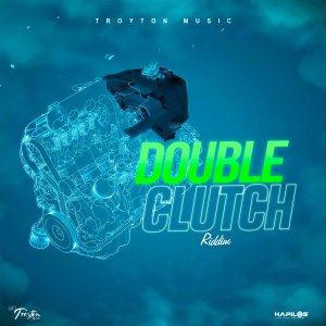 Double Clutch Riddim (Cover art)
