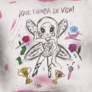 Karol G - Qué Chimba De Vida (Cover art)