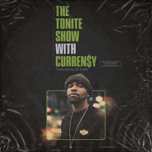 Currensy and DJ Fresh - The Tonite Show With Currensy (Cover art)