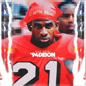 Nick Grant - '94 Deion (Cover art)