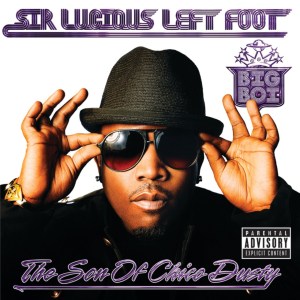 Big Boi - Sir Lucious Left Foot: The Son Of Chico Dusty (Cover art)