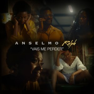 Anselmo Ralph - Vais Me Perder (Cover art)