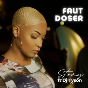 Stony - Faut Doser (ft. DJ Tyson) (Cover art)