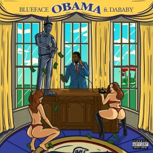 Blueface - Obama (ft. DaBaby) (Cover art)
