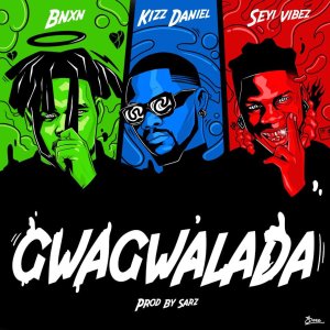 Bnxn - Gwagwalada (ft. Kizz Daniel and Seyi Vibez) (Cover art)