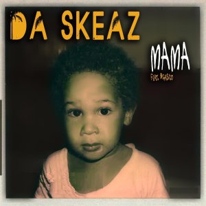 Skeaz - Mama (ft. Brasco) (Cover art)