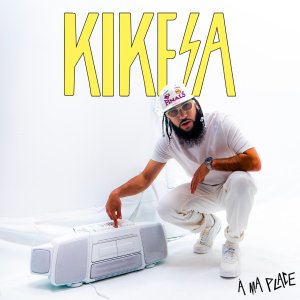 Kikesa - À Ma Place (Cover art)