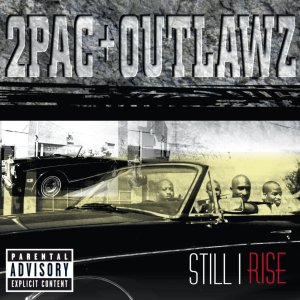 2Pac + Outlawz - Still I Rise (Cover art)