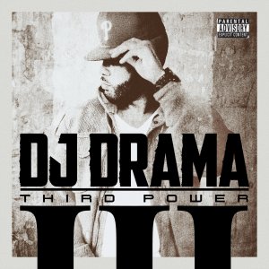 DJ Drama - Third Power (Cover art)