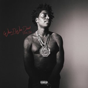 Kodak Black - When I Was Dead (Cover art)