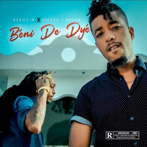 Keros-N - Béni De Diyé (ft. Steves J. Bryan) (Cover art)