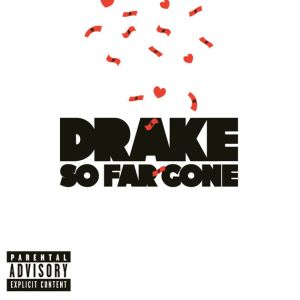 Drake - So Far Gone (EP) (Cover art)