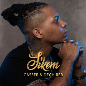 Sikem - Casser Et Déchirer (Cover art)