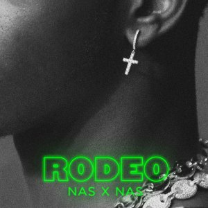 Lil Nas X - Rodeo (Remix) (ft. Nas) (Cover art)