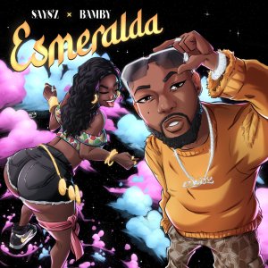 Says'z - Esmeralda (ft. Bamby) (Cover art)