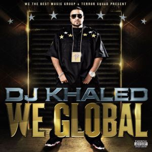 DJ Khaled - We Global (Cover art)