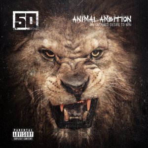 50 Cent - Animal Ambition: An Untamed Desire To Win (Cover art)