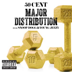 50 Cent - Major Distribution (ft. Snoop Dogg and Young Jeezy) (Cover art)
