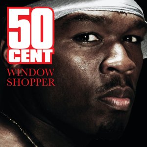 50 Cent - Window Shopper (Cover art)