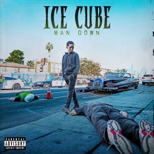 Ice Cube - Man Down (Cover art)