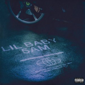 Lil Baby - 5AM (Cover art)