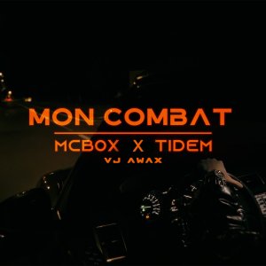 MC Box - Mon combat (ft. Tidem) (Cover art)
