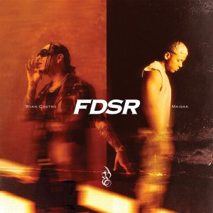 Ryan Castro - FDSR (ft. Maisak) (Cover art)