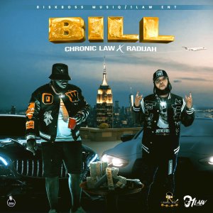 Chronic Law and Radijah - Bill (Cover art)