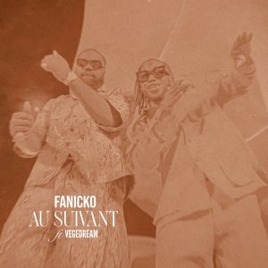 Fanicko - Au Suivant (ft. Vegedream) (Cover art)