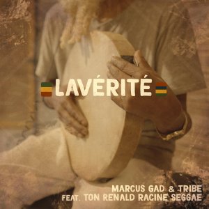 Marcus Gad and Tribe - Lavérité (ft. Ton Renald) (Cover art)