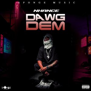 Nhance - Dawg Dem (Cover art)