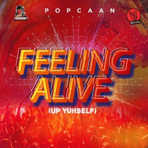Popcaan - Feeling Alive (Up Yuhself) (Cover art)