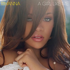 Rihanna - A Girl Like Me (Cover art)