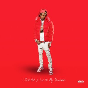 YoungBoy Never Broke Again - I Just Got A Lot On My Shoulders (Cover art)