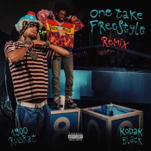 1900Rugrat - One Take Freestyle (Remix) (ft. Kodak Black) (Cover art)