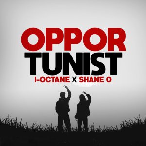 I-Octane - Opportunist (ft. Shane O) (Cover art)