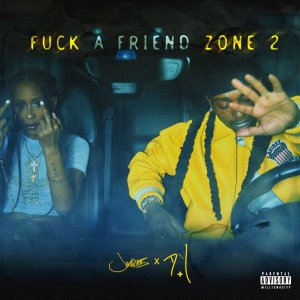 Jacquees and DeJ Loaf - Fuck A Friend Zone 2 (Cover art)