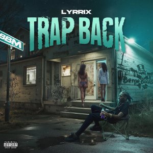 Lyrrix - Trap Back (Cover art)