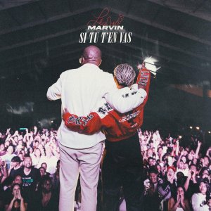 Marvin - Si Tu T'en Vas (ft. Léa Churros) (Cover art)