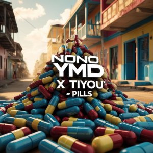 Nono YMD and Tiyou - Pills (Cover art)